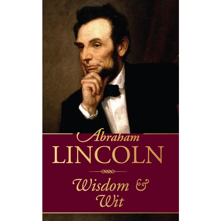 Abraham Lincoln, Wisdom & Wit|Peter Pauper Press