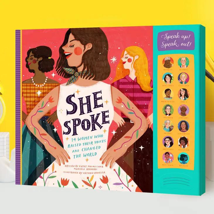 She Spoke:  14 Women Who Raised Their Voices and Changed the World