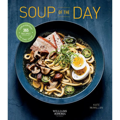 Williams-Sonoma Soup of the Day (Insight Editions)