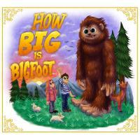 (Paradise Cay) How Big is Bigfoot (Robert Tripp, Kayli Spickes)