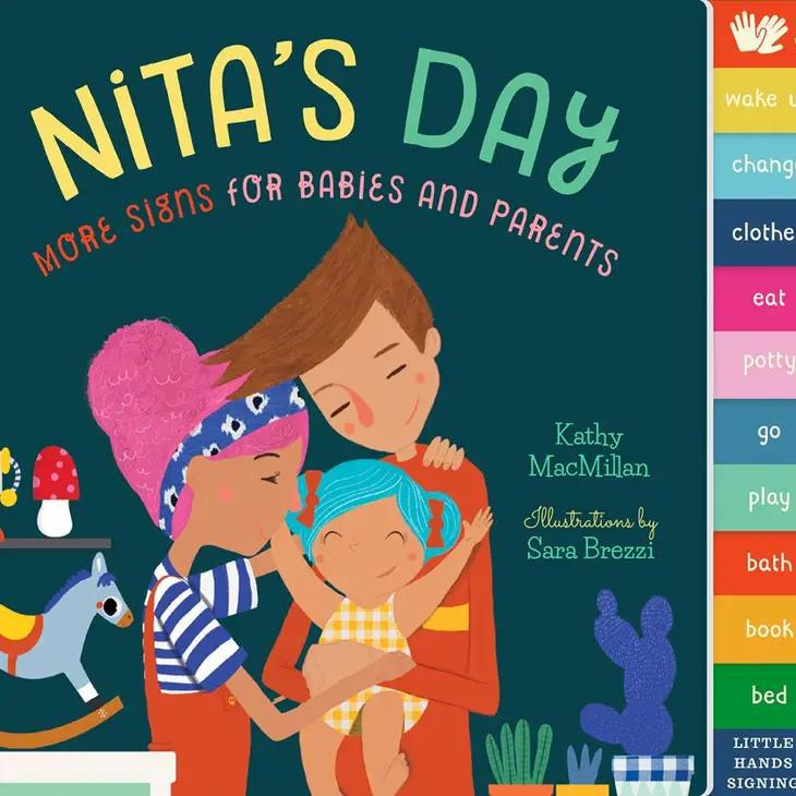 Nita's Day | More Signs for Babies and Parents | Kathy MacMillan| Hardcover |Little Hands Signing