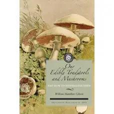 Applewood Books Our Edible Toadstools and Mushrooms