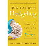 How To Hug A Hedgehog | Brad Wilcox |Paperback|